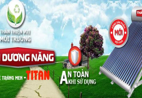 Chi tiết tất tần tật về Máy nước nóng năng lượng mặt trời Thái Dương Năng titan 