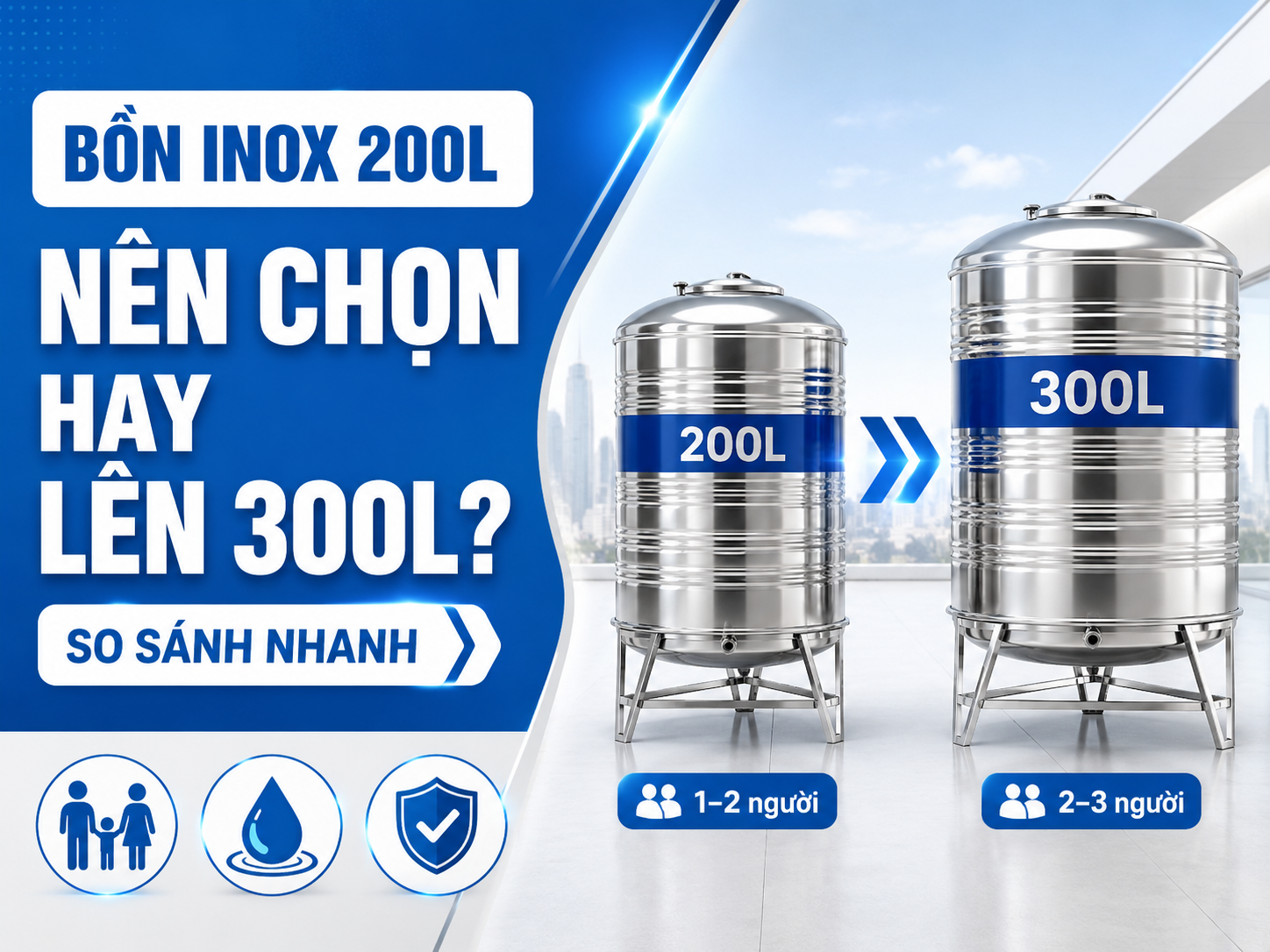 Bồn nước inox 200 lít hay 300L Bồn nước inox 200 lít có nên chọn hay nên nâng lên bồn inox 300L