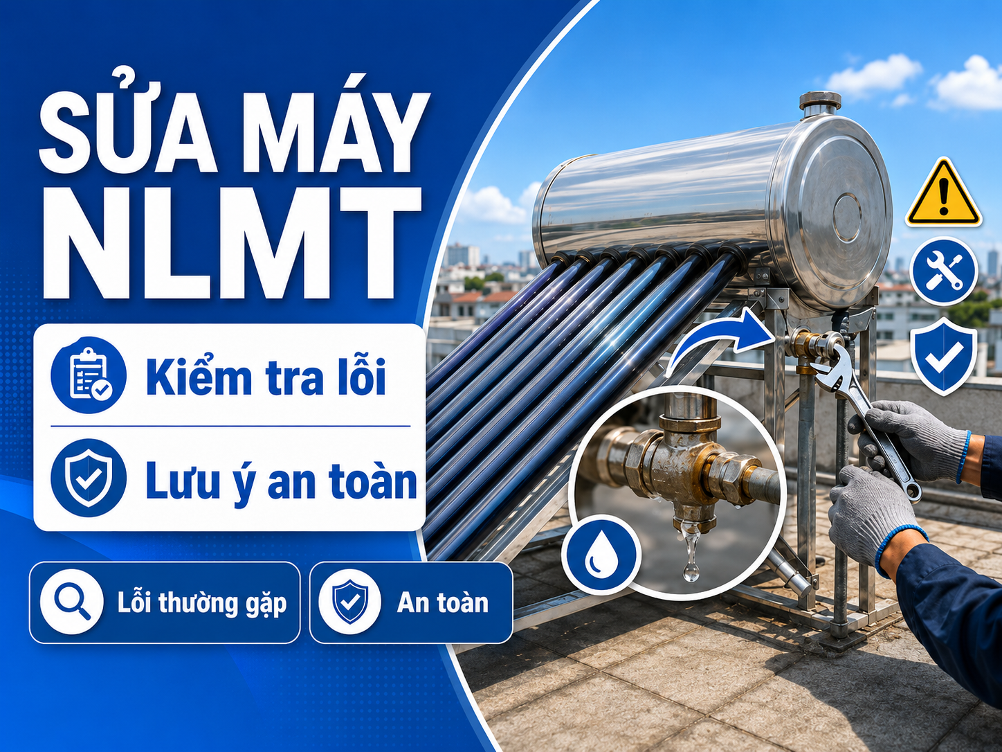 Cách sửa máy nước nóng năng lượng mặt trời an toàn tại nhà