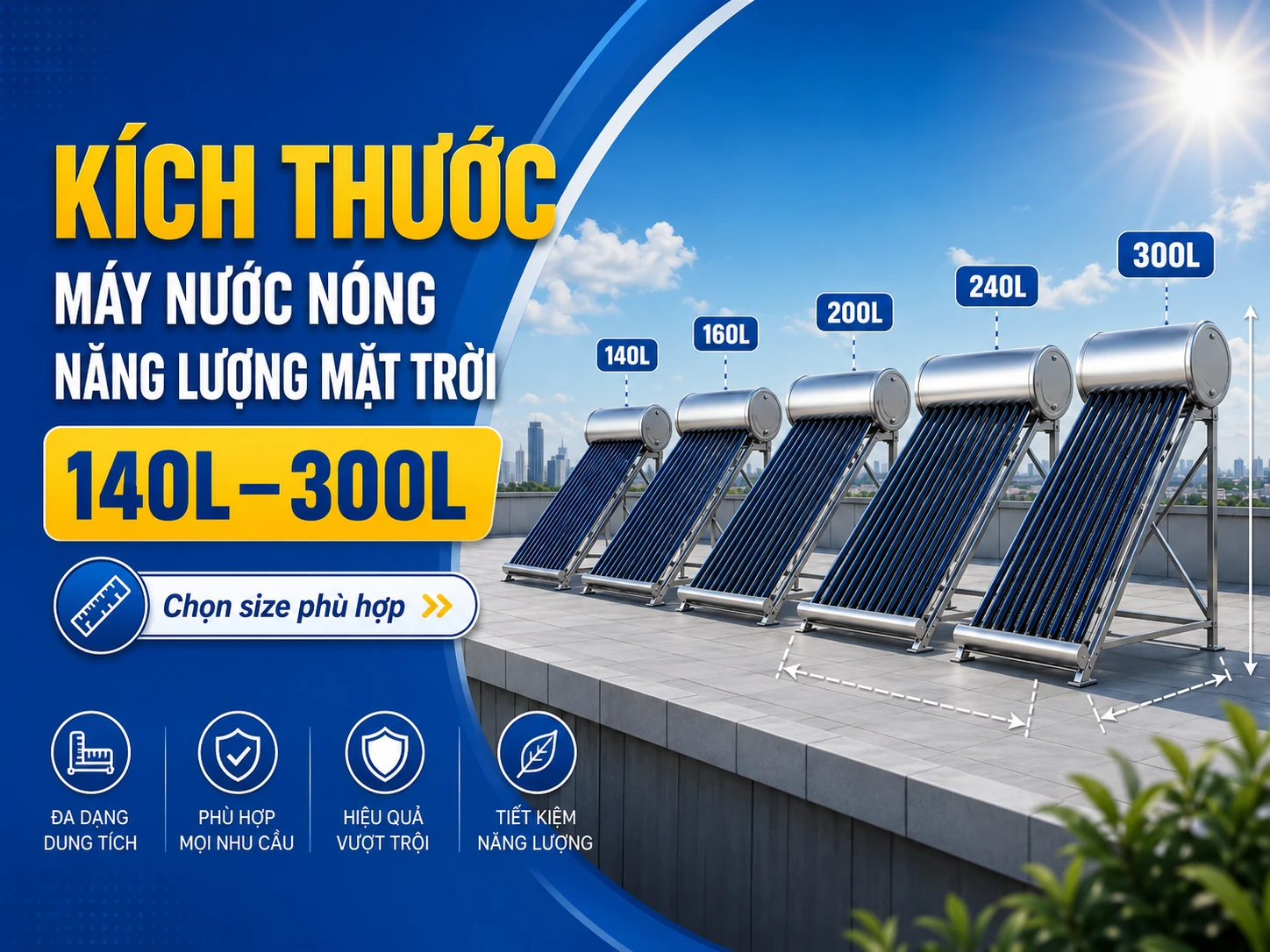 Kích thước máy nước nóng năng lượng mặt trời theo chiều dài rộng và cao