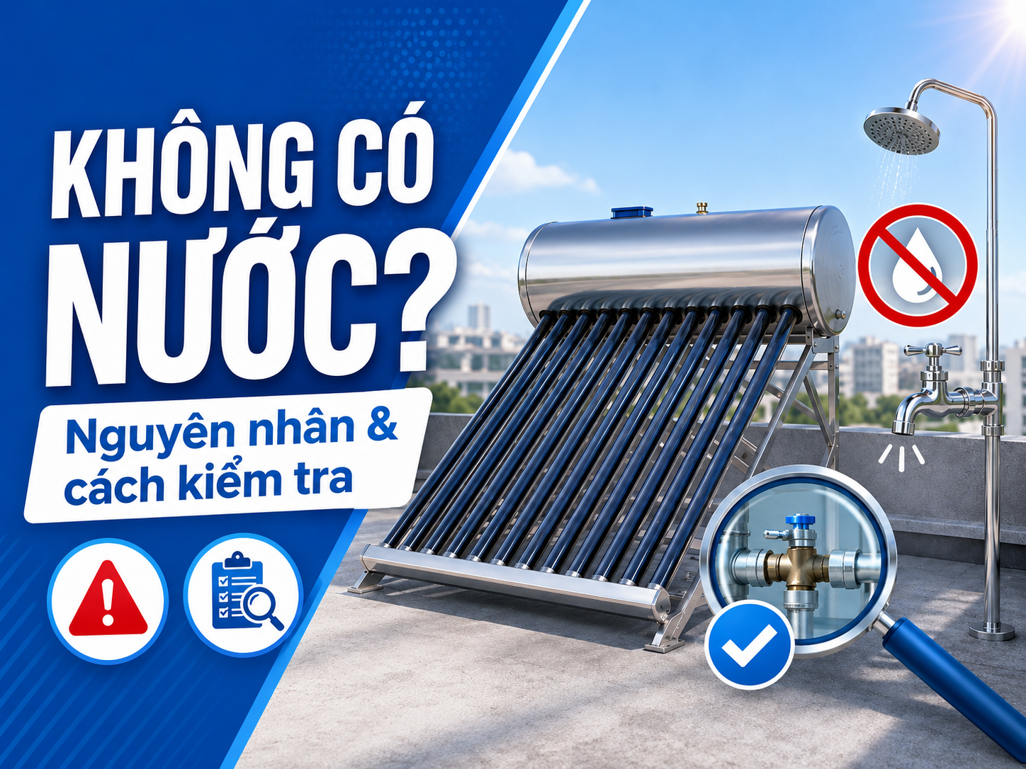 Máy nước nóng năng lượng mặt trời không có nước cần kiểm tra bồn nước lạnh bình phụ và đường ống