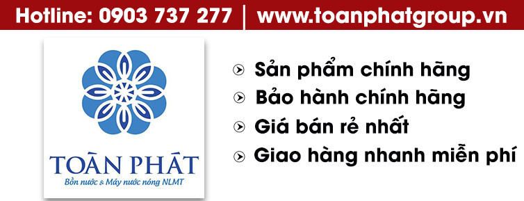 Toàn Phát- NPP bồn nước nhựa chính hãng, giá rẻ